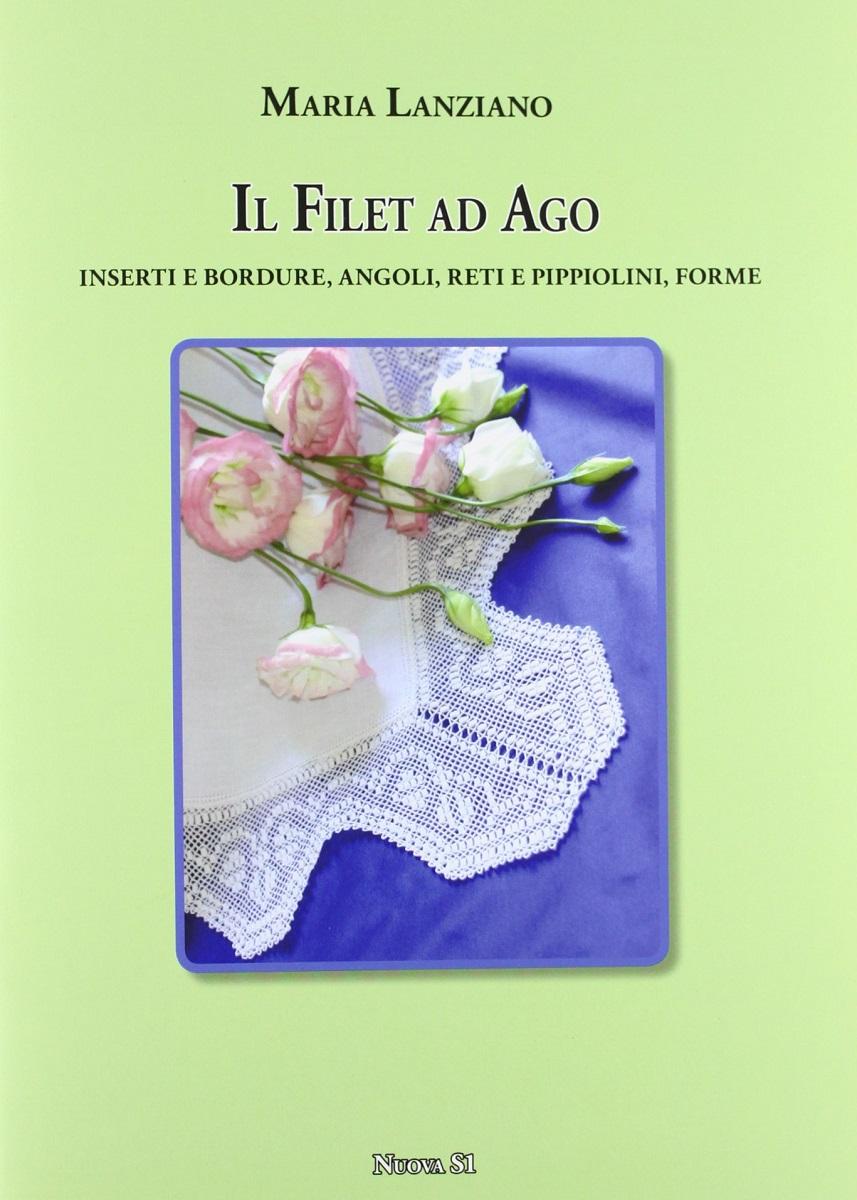 クロスステッチ　IL FILET AD AGO - ソフトカバー書籍