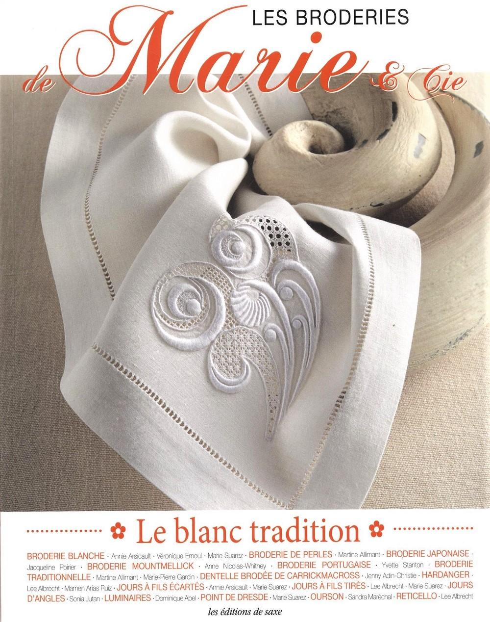 LES BRODERIES DE MARIE & CIE - LE BLANC TRADITION