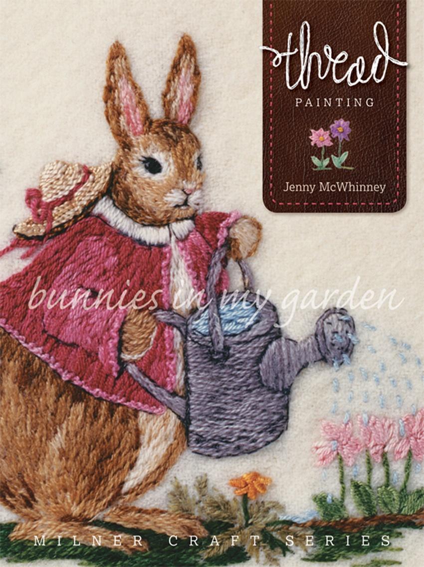 THREAD PAINTING BUNNIES IN MY GARDEN