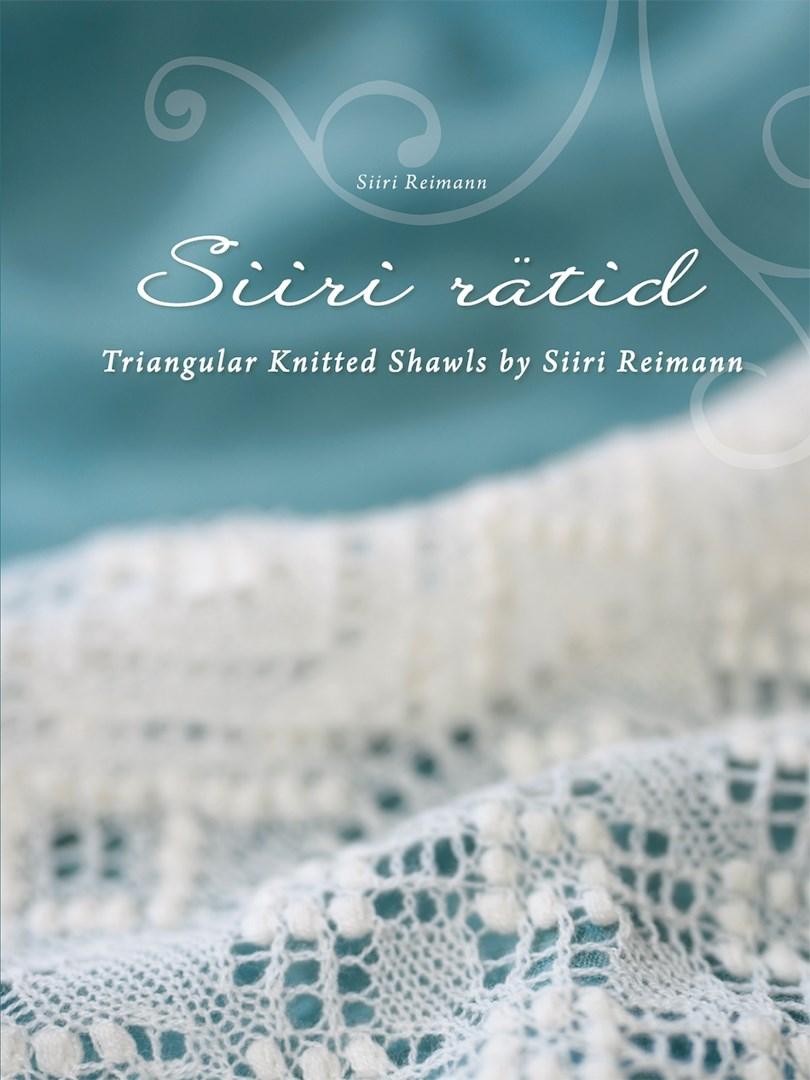 SIIRI RATID. TRIANGULAR KNITTED SHAWLES - ハードカバー書籍