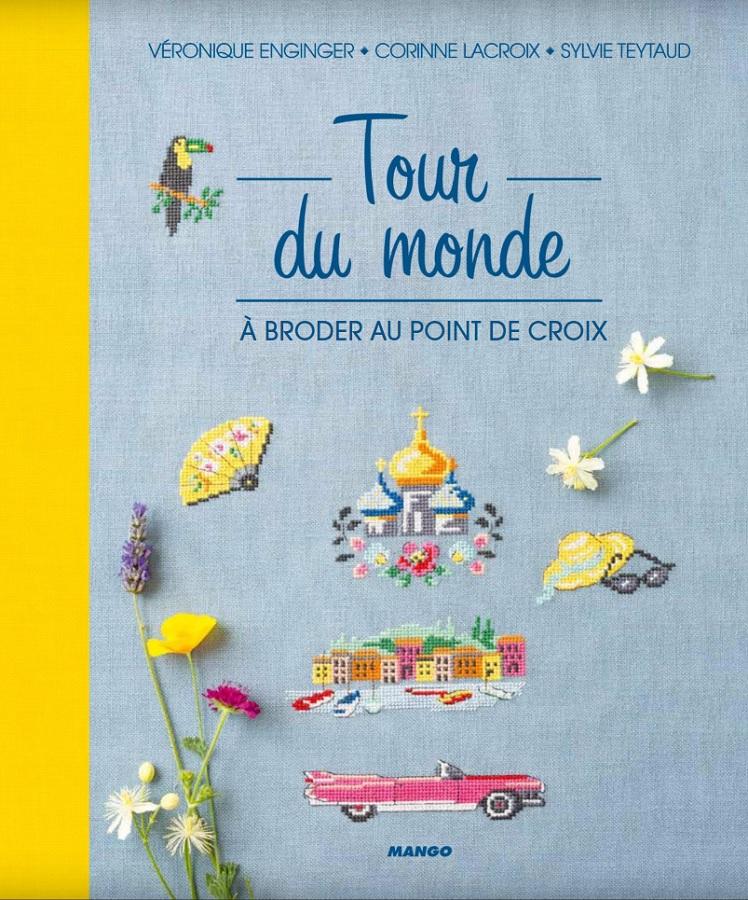 クロスステッチTOUR DU MONDE A BRODER AU POINT DE CROIX