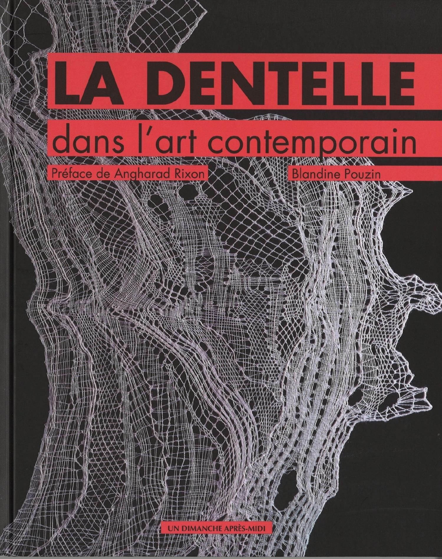 レース　DENTELLE DANS L'ART CONTEMPORAIN - ハードカバー書籍