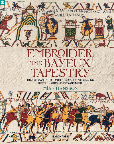 洋雑誌、洋書、輸入手芸のマガジンマート - EMBROIDER THE BAYEUX TAPESTRY